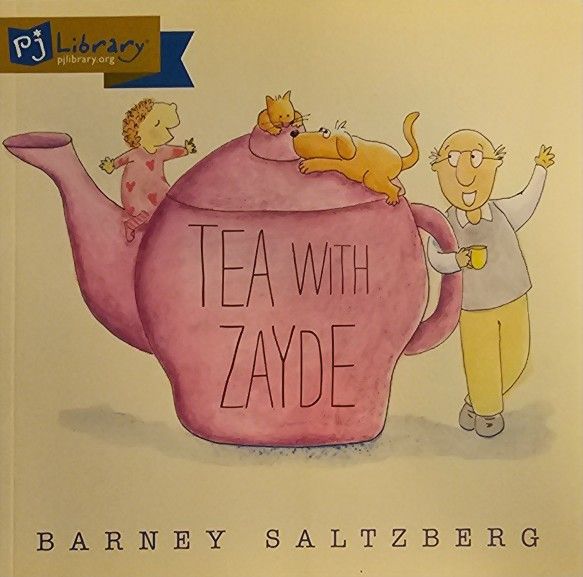 Tea with Zayde by Barney Saltzberg (2014, Picture Book)