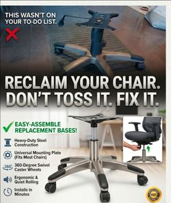Come fix your broken chair and pick up a replacement rolling chair base
