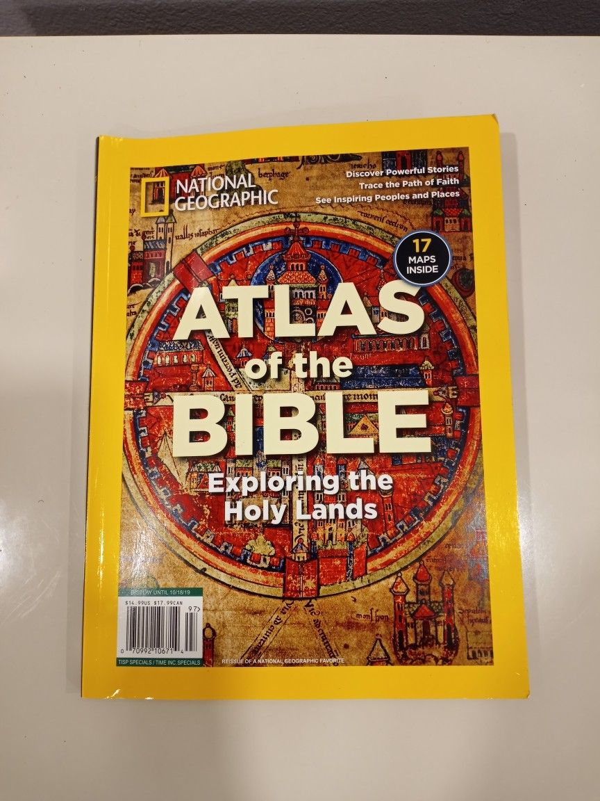 National Geographic Atlas of the Bible: Exploring The Holy Lands.