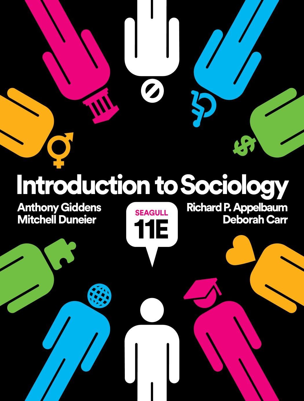 Introduction to Sociology Seagull 11E by Anthony Giddens Mitchell Duneier Richard Appelbaum Deborah Carr 9780393639445 eBook PDF Free instant delivery