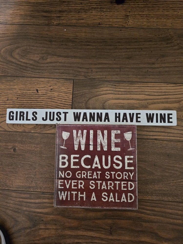 Qty 2 Wine Signs $5