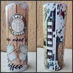 All You Neesd Is Coffee 20oz