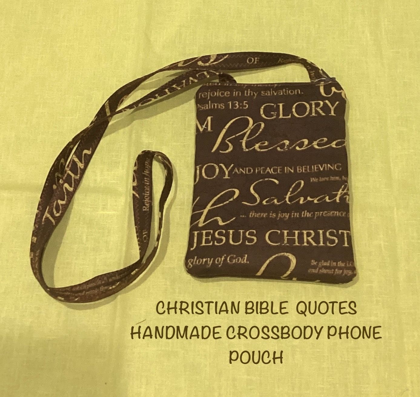 NEW CHRISTIAN BIBLE QUOTES HANDMADE CROSSBODY PHONE POUCH