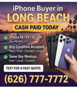 Long Beach  iPhone Buyer— CASH Top 