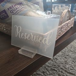 Acrylic Table Reserved Signs