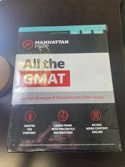 Manhattan Prep: All the GMAT. Effective Strategies & Practice to Get a 700+ Score. 
