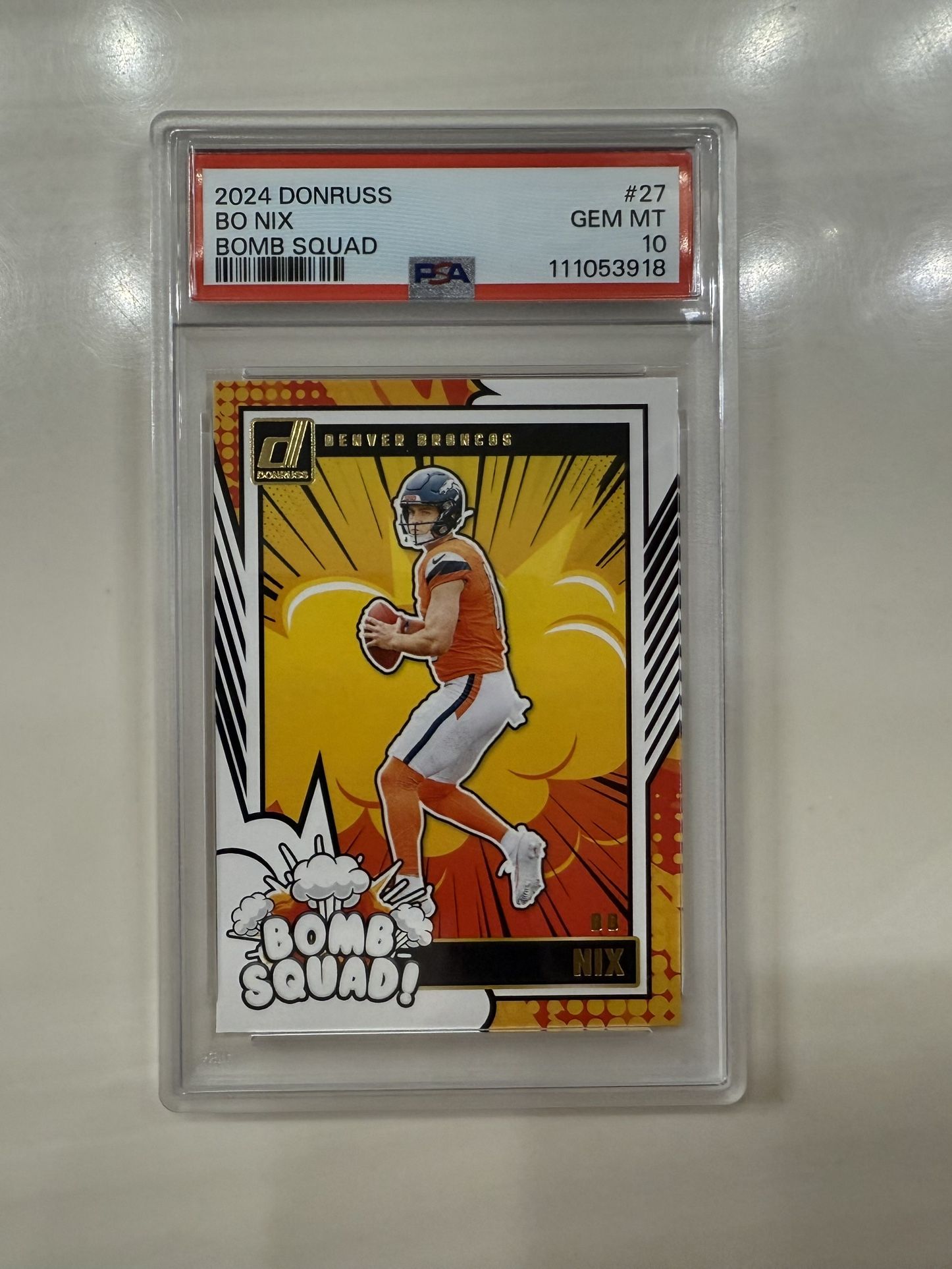 Bo Nix Bomb Squad Donruss PSA Gem MT 10
