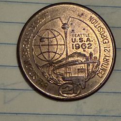 World's Fair Seattle Washington One Dollar Token Century 21 Expo 1962