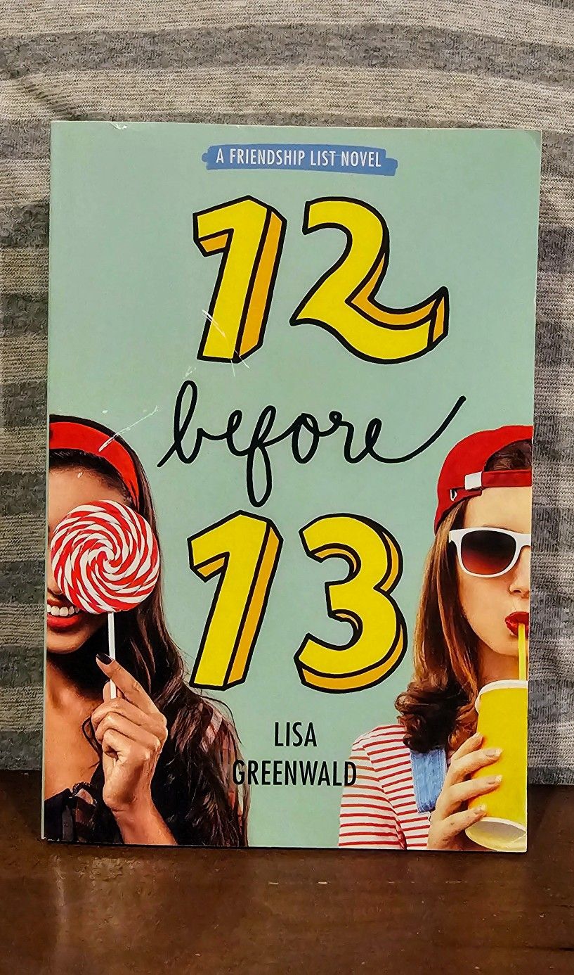 12 Before 13 by Lisa Greenwald, Friendship List Series,  2019, Paperback 