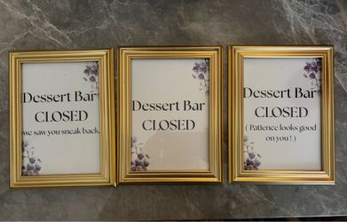 | Dessert Bar Closed Signs Gold Frames Set of 3 | 5x7 ||