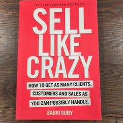 Sell Like Crazy