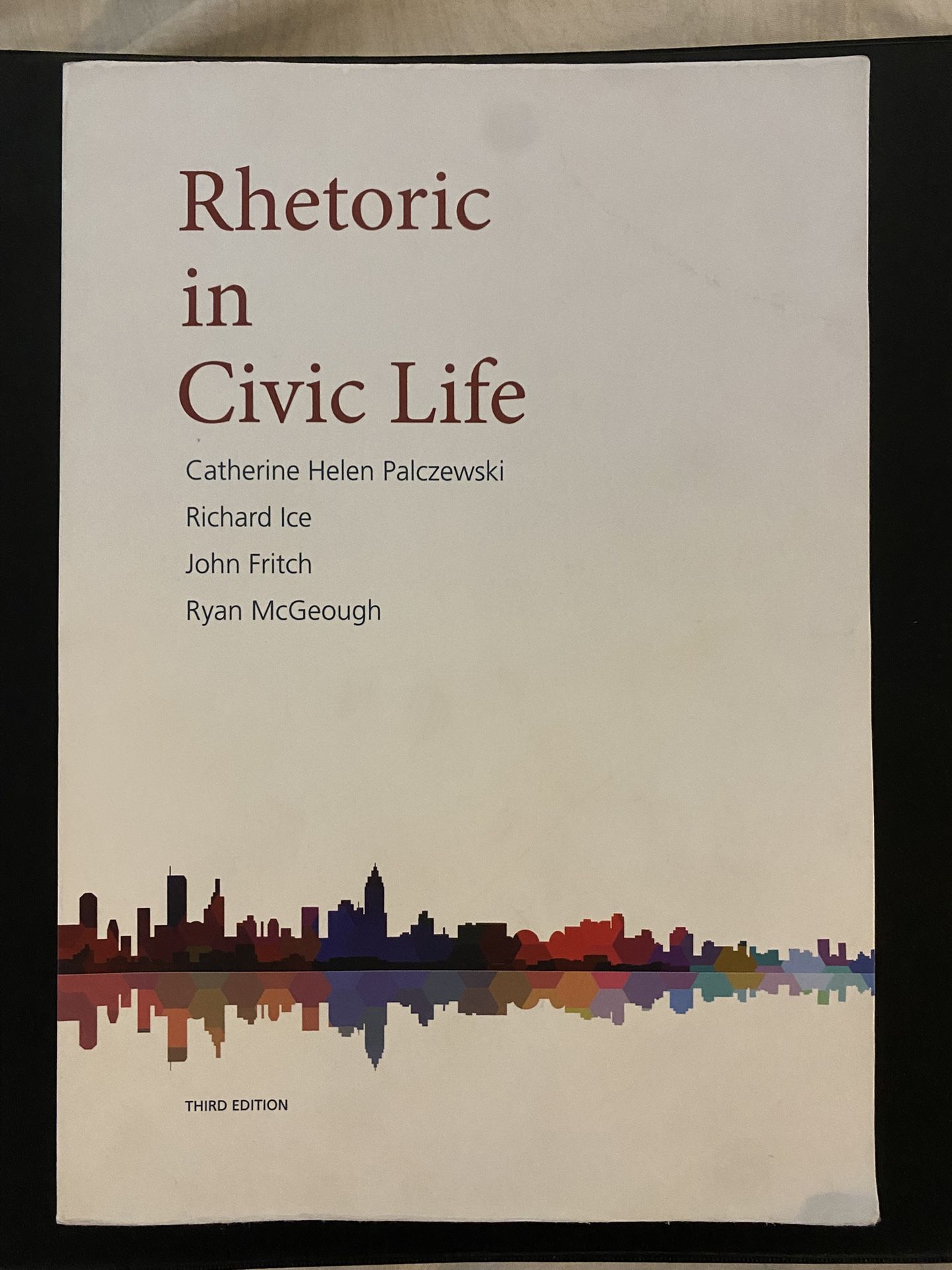 Rhetoric In Civil Life 3 rd Edition