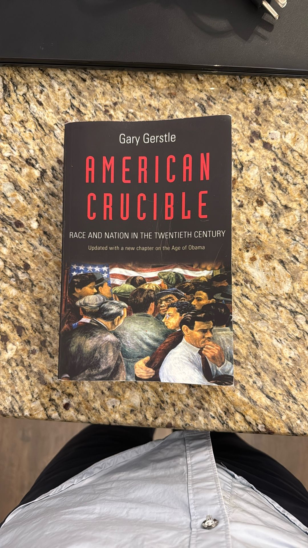 American Crucible: Race and Nation in the Twentieth Century, Gerstle, Gary