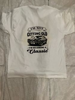 I’m not getting old I’m becoming classic