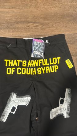 Awful Lotta Cough Syrup Dickies Collab