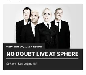 Go see no doubt at the sphere in Las Vegas on May 6