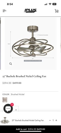 27" Bucholz Brushed Nickel Ceiling Fan $394.00 $499.00 COLOR Prushed Nickel
