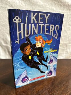 Key Hunters: The Spy's Secret by Eric Luper