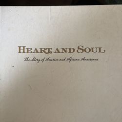 Heart and Soul: The Story of America and African Americans.