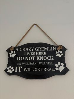 Silly dog sign