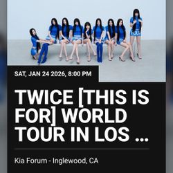 Twice Inglewood 1/24 2 Tickets