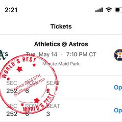 Astros vs Athletics 2nd Game 5/14 Tuesday Section 252 Row 6 Seat 2-3 Price Per Ticket