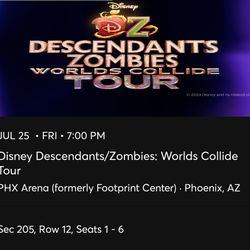 Descendants/Zombies World Tour 7/25 Tix