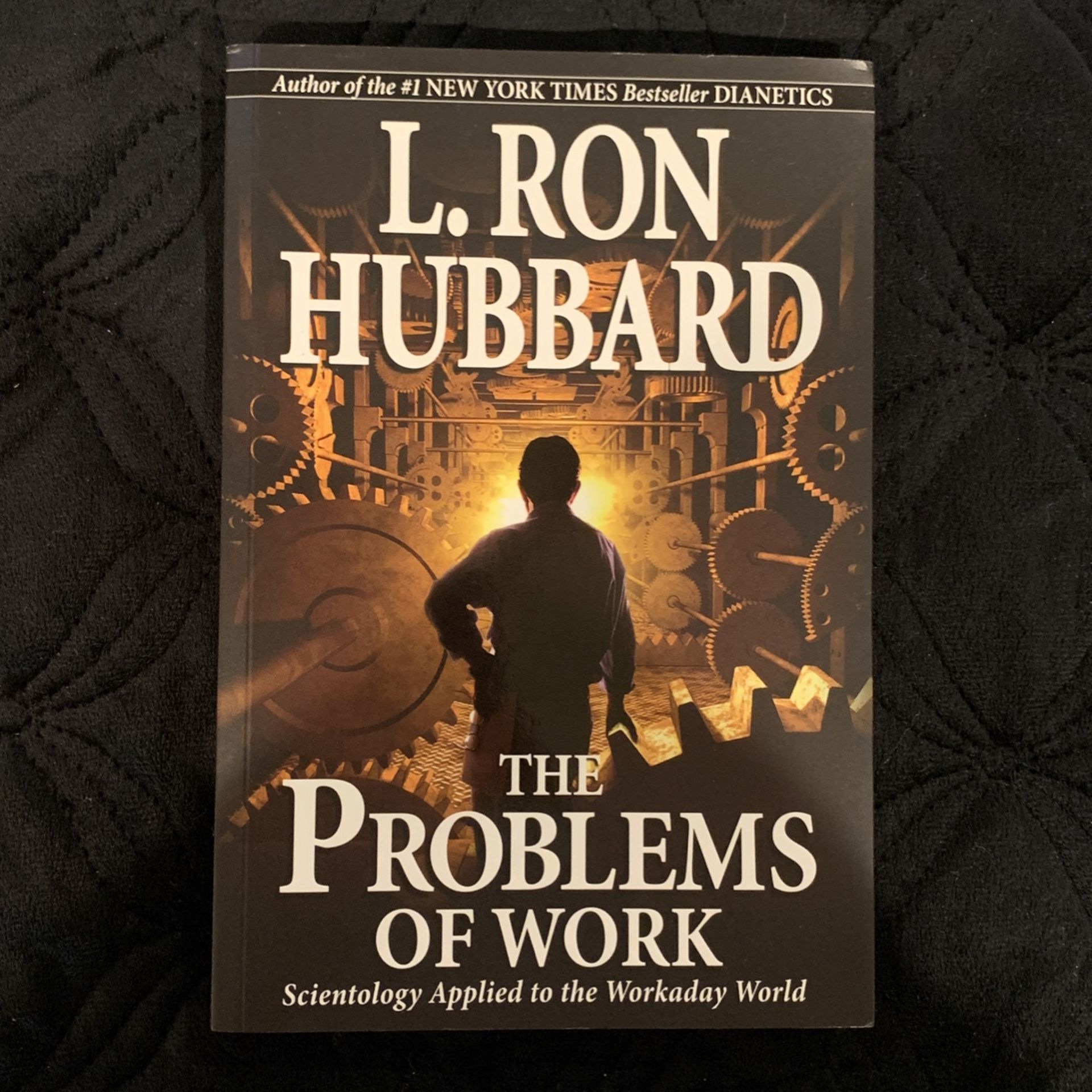 The Problems of Work By L. Ron Hubbard