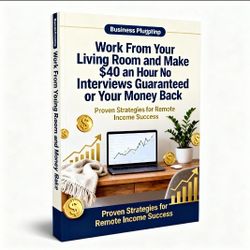 Complete Blueprint On How To Make $40 An Hour Working From Home.