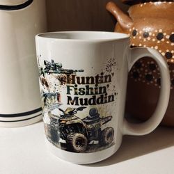 Huntin Fishin Muddin Coffee Mug