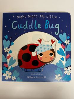 Nicola Edwards Night Night, My Little Cuddle Bug Board Book 2023 Illustrated