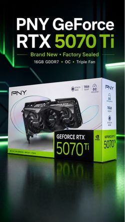 NEW SEALED PNY GeForce RTX 5070 Ti OC 16GB GDDR7 – Triple Fan