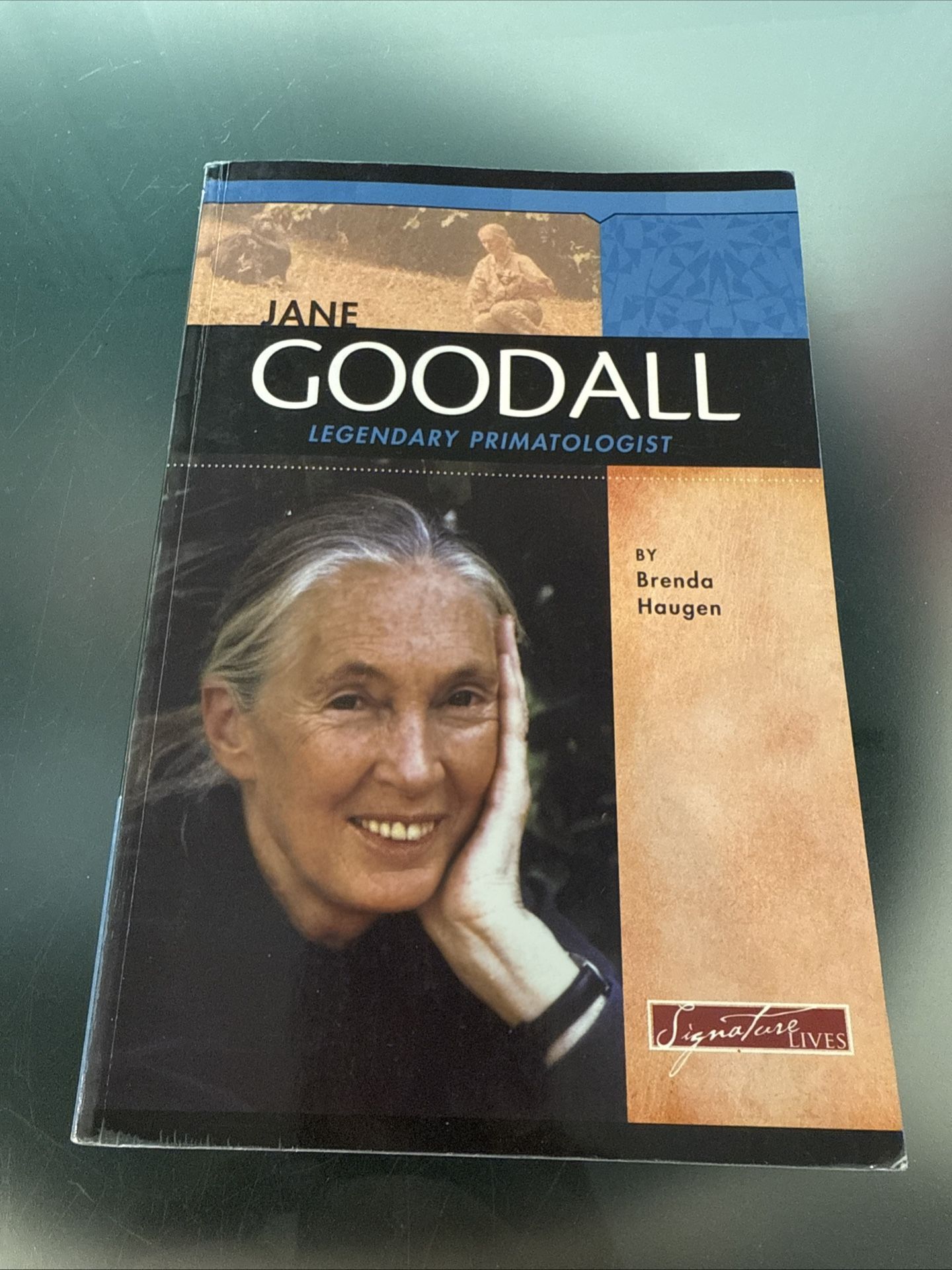 Jane Goodall: Legendary Primatologist (Signature Lives) by Brenda Haugen