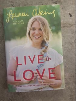 Lauren Akins Mark Dagostino Live in Love Hardcover 2020 w/ Dust Jacket