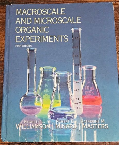 Macroscale And Microscale Organic Experiments Fifth Edition