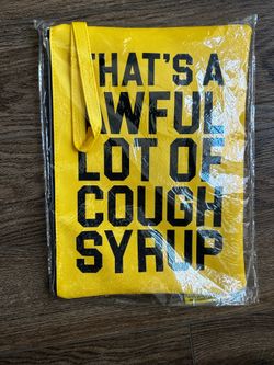 Awful lot of cough syrup yellow money bag