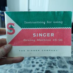 Singer sewing machine model 15 - 91 Instruction manual