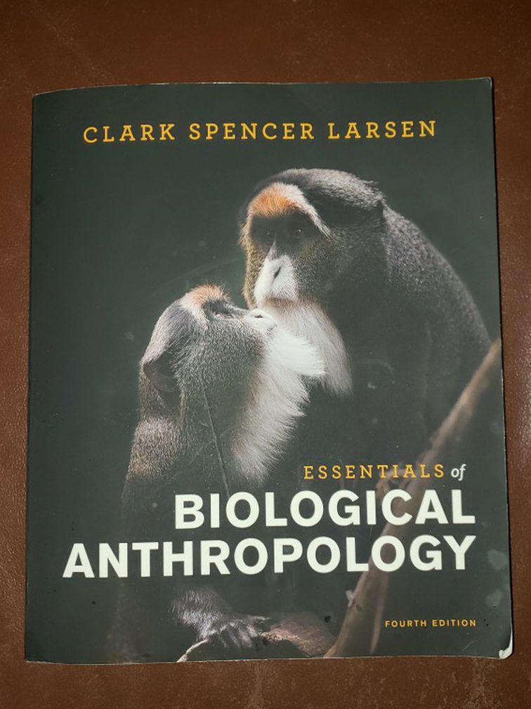 Essentials of biological Anthropology 4th Edition