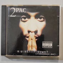 TUPAC ARE U STILL DOWN .   Used . In Good Condition 