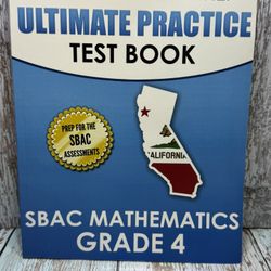 CALIFORNIA TEST PREP Ultimate Practice Test Book SBAC Mathematics Grade 4