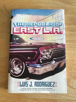 The Republic Of East L.A. By Luis J. Rodriguez Autographed 1st Edition