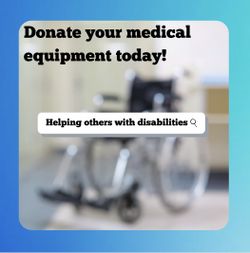 Needed - Used Medical Equipment 