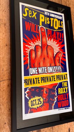 Sex Pistols - Framed & Floated 2007 At The Roxy 30th Anniversary Limited Edition Signed Artist Proof Poster