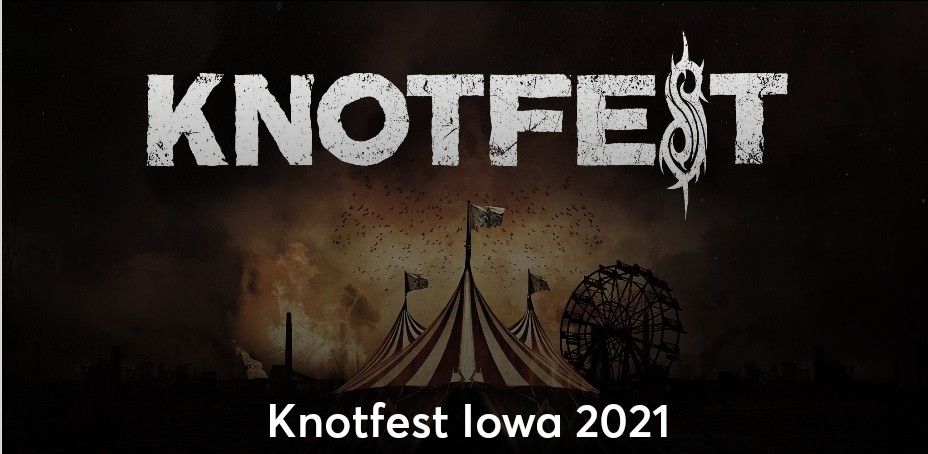 KNOTFEST IOWA 2021 "SOLD OUT" 1 TICKET AVAILABLE!!