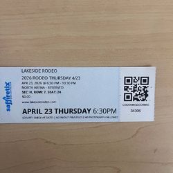 Pair of Lakeside Rodeo tickets for Thurs 04/23, MAKE AN OFFER!