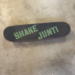 Shake Junt Skateboard 