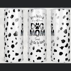Tumbler Mug Insulated Dog Mom Designs HOT/COLD 20oz 