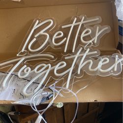 Neon Sign: Better Together 