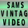 Sams Vintage Video