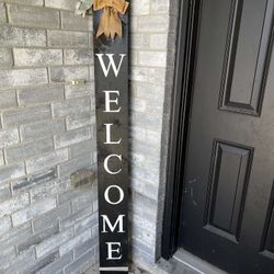 CUSTOM WELCOME SIGNS